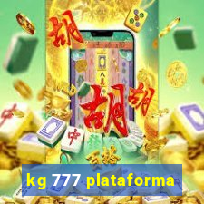 kg 777 plataforma